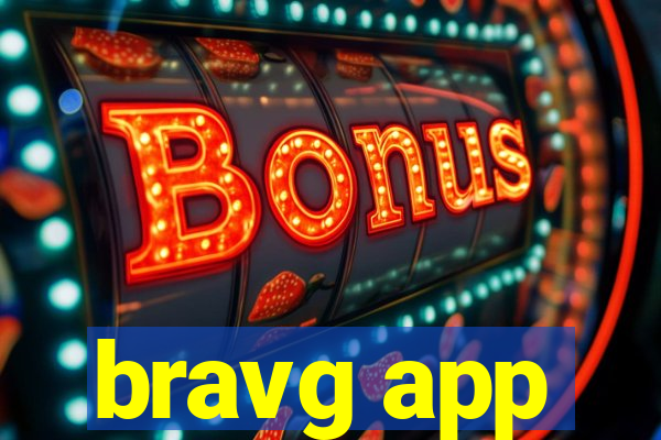 bravg app